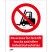 ISO安全标识: No access for forklift trucks and other industrial vehicles