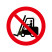 ISO安全标签:No access for forklift trucks and other industrial vehicles